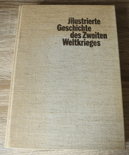 Illustrierte Geschichte des Zweiten Weltkrieges / Kurt Zentner / 1997 / 602 Seiten